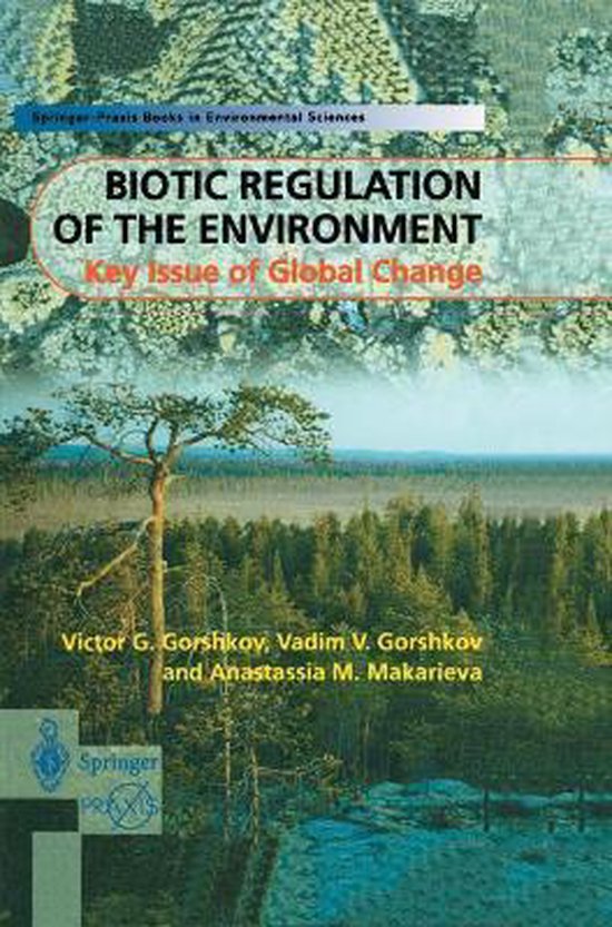 Biotic Regulation of the Environment: Key Issues of Global Change