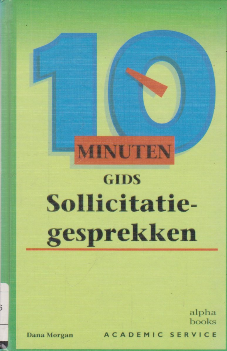 D. Morgan Sollicitatiegesprekken / 10 Minuten Gids