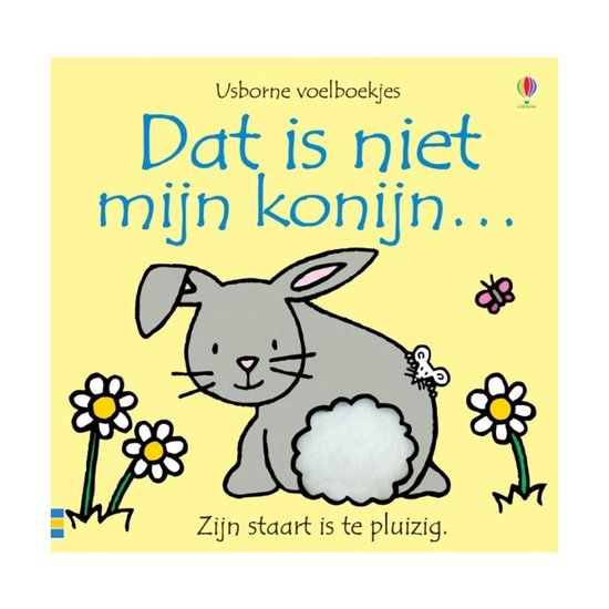 Dat is niet mijn konijn...