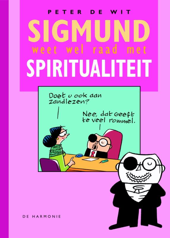 Sigmund weet wel raad met spiritualiteit