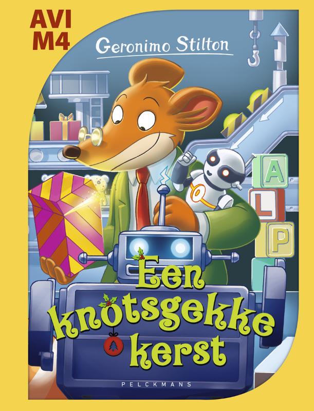 Een knotsgekke kerst / Geronimo Stilton
