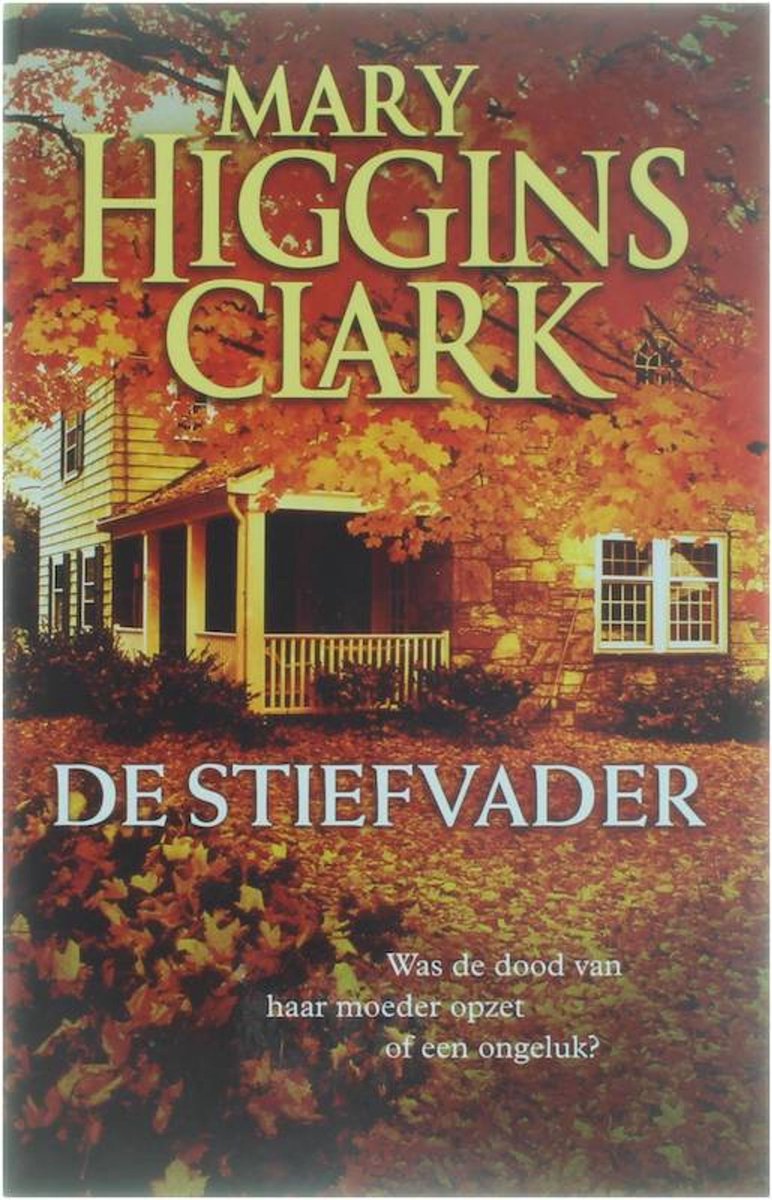 boekenbalie_9789021012940_cover De Stiefvader - Mary Higgins Clark