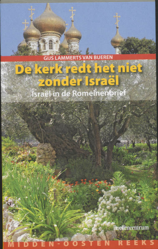 De Kerk Redt Het Niet Zonder Israël