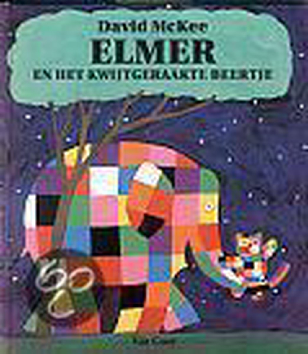 Elmer En Het Kwijtgeraakte Beertje