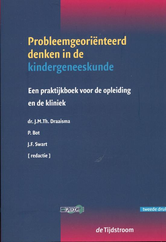 Probleemgeoriënteerd Denken In De Kindergeneeskunde / Probleemgeoriënteerd Denken In De Geneeskunde
