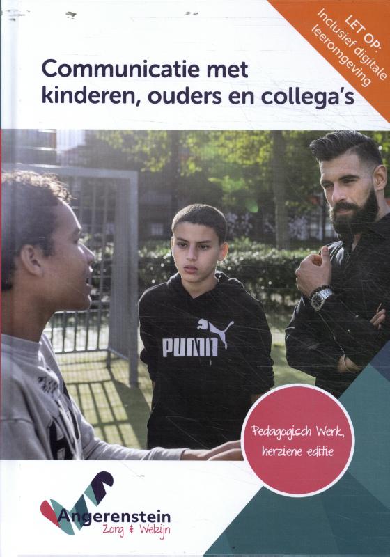 Communicatie met kinderen, ouders, en collega's / Angerenstein Welzijn