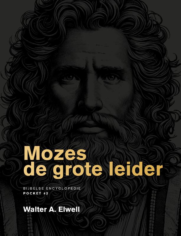 Mozes de grote leider / Bijbelse encyclopedie pocket / 2