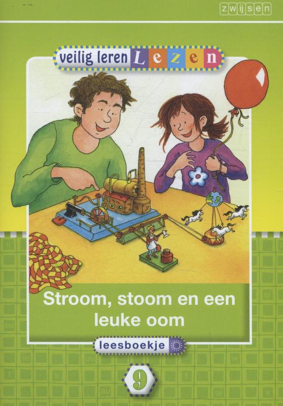 Veilig leren lezen Kern 9 Stroom, stoom en een leuke oom