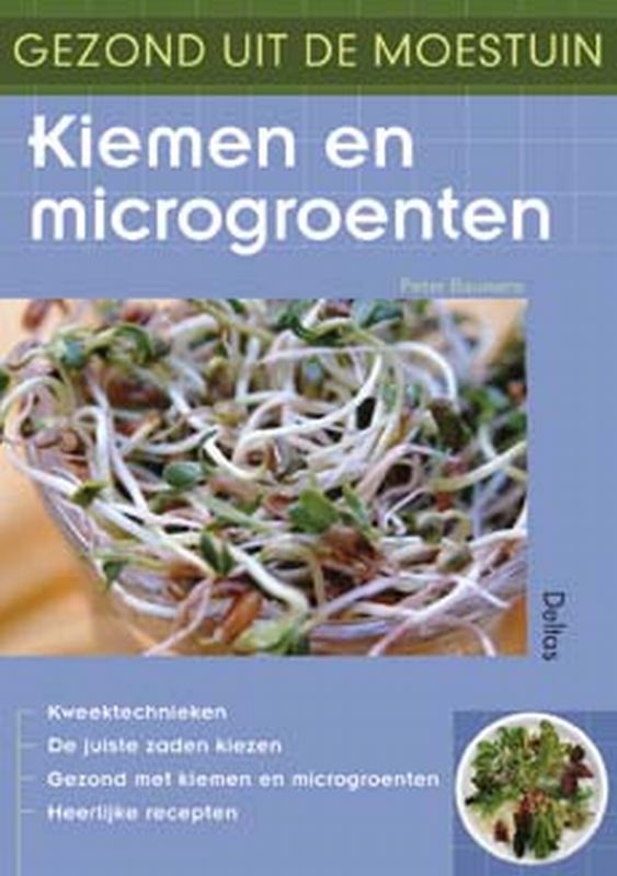 Kiemen en microgroenten / Gezond uit de moestuin