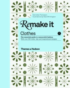 Clothes / Remake it