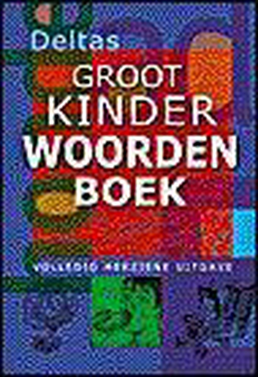 Deltas Groot Kinderwoordenboek