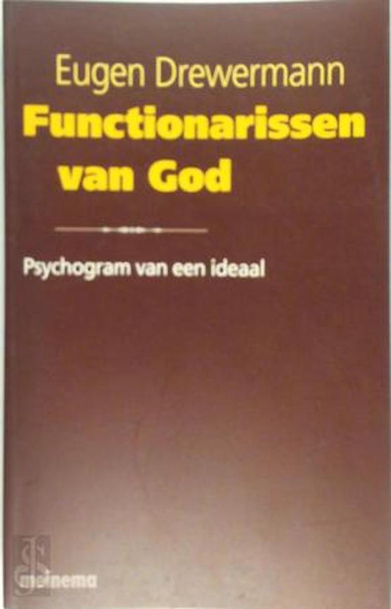 Functionarissen van God : psychogram van een ideaal