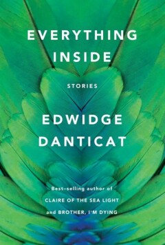 Edwidge Danticat Everything Inside thumbnail
