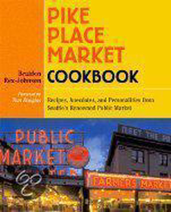 boekenbalie_9781570613197_cover Pike Place Market Cookbook