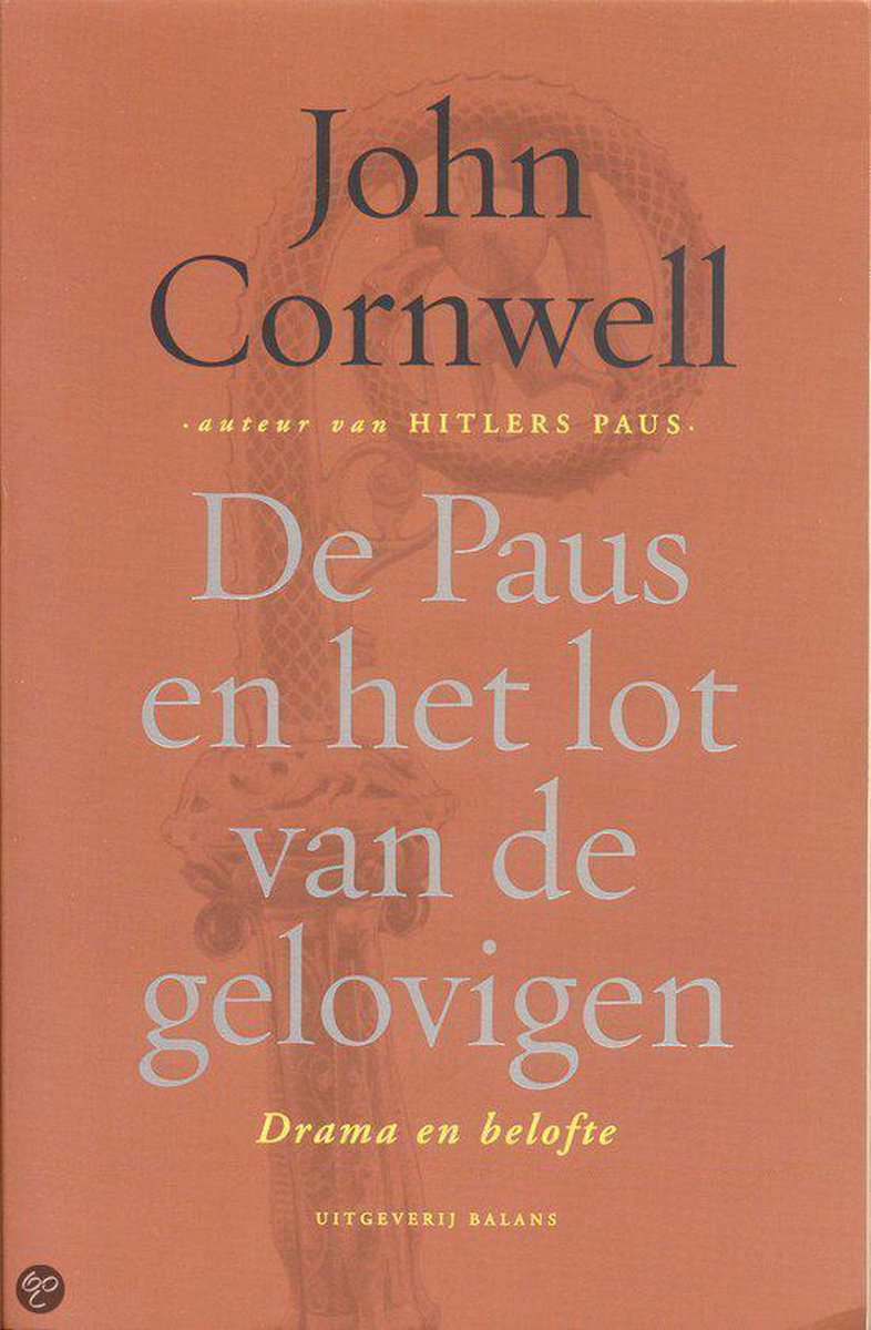 J. Cornwell De Paus En Het Lot Van De Gelovigen