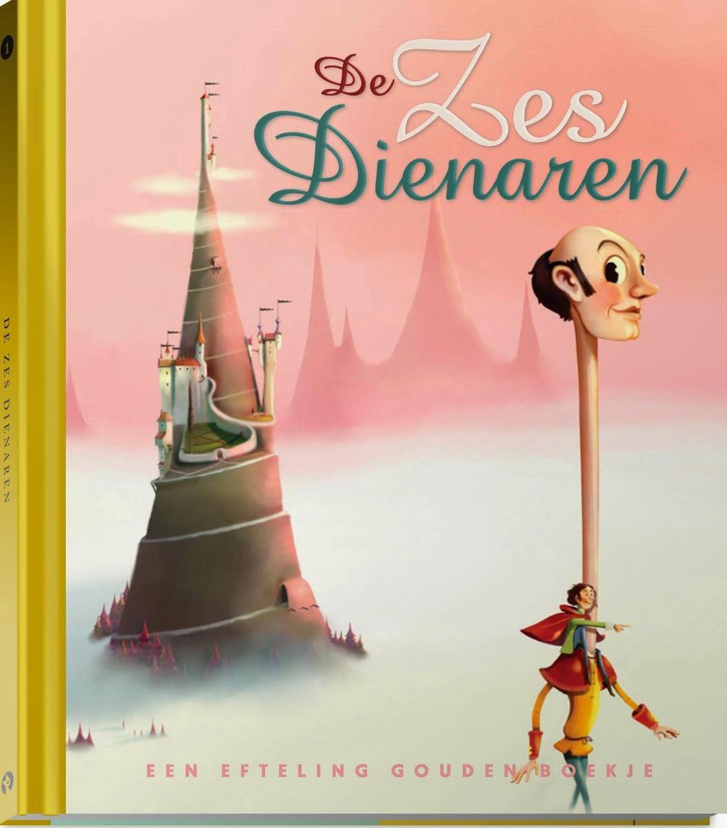 De Zes Dienaren - Efteling - Gouden Boekjes