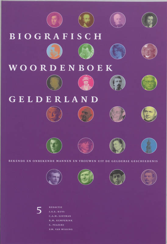 Biografisch Woordenboek Gelderland  -  Biografisch Woordenboek Gelderland 5