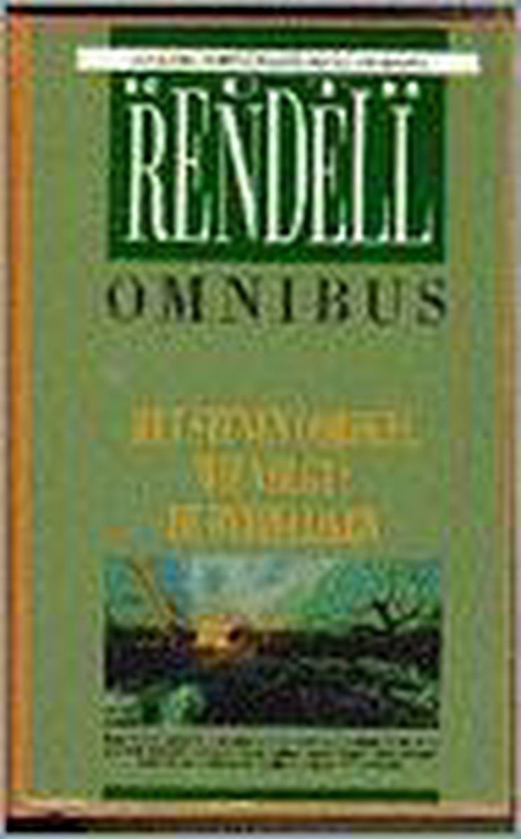 Rendell omnibus 4 (de stenen oordeel, wie volgt?, de heidelijken)