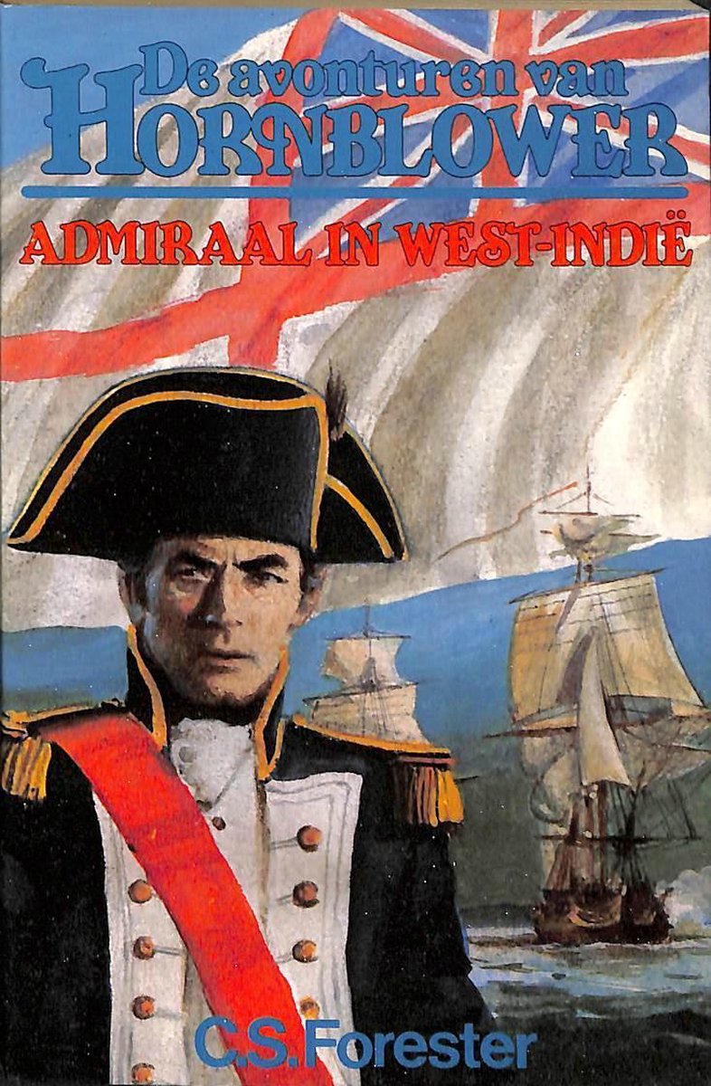 De avonturen van Hornblower. Admiraal in West-Indië