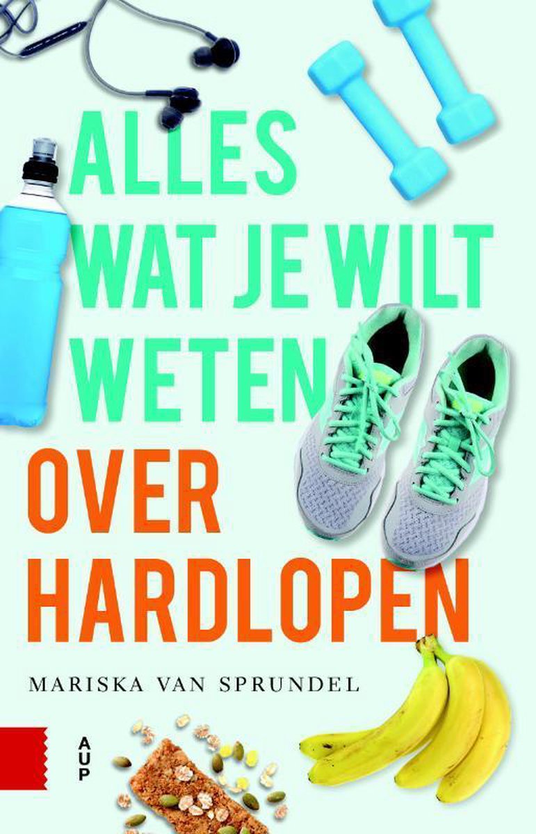 Mariska van Sprundel Alles Wat Je Wilt Weten Over Hardlopen