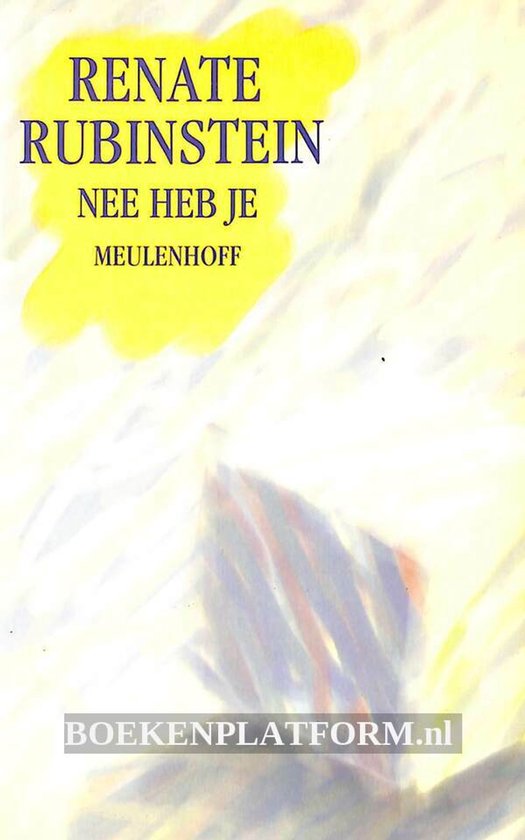 Nee heb je