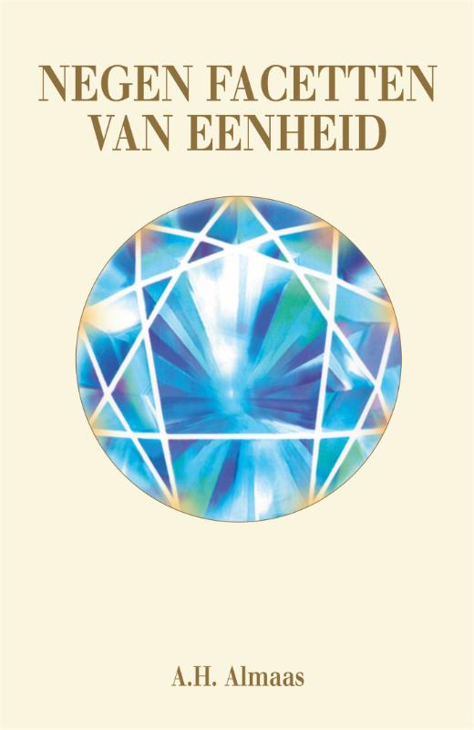 A.H. Almaas Negen Facetten Van Eenheid