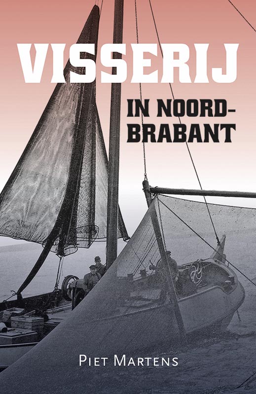 Zuidelijk Historisch Contact  -   Visserij in Noord-Brabant