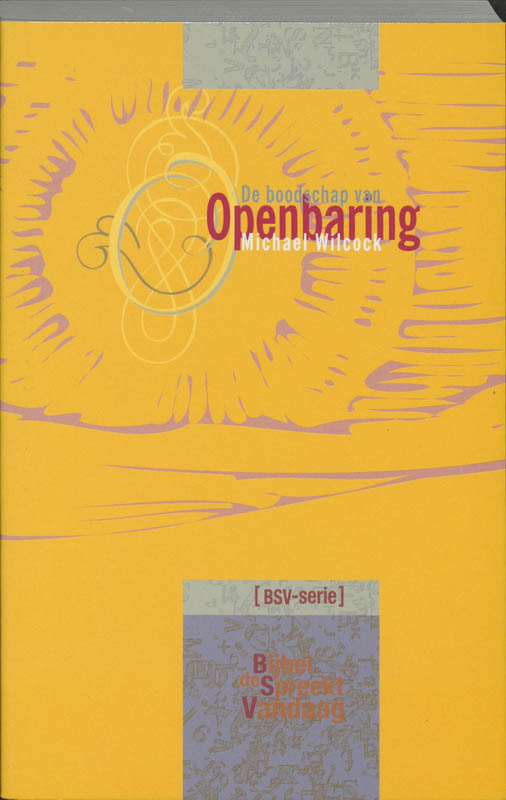M. Wilcock De Boodschap Van Openbaring / De Bijbel Spreekt Vandaag