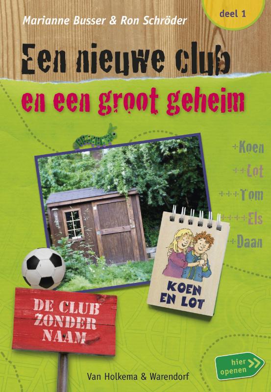 boekenbalie_9789047509363_cover Een nieuwe club en een groot geheim / Koen en Lot