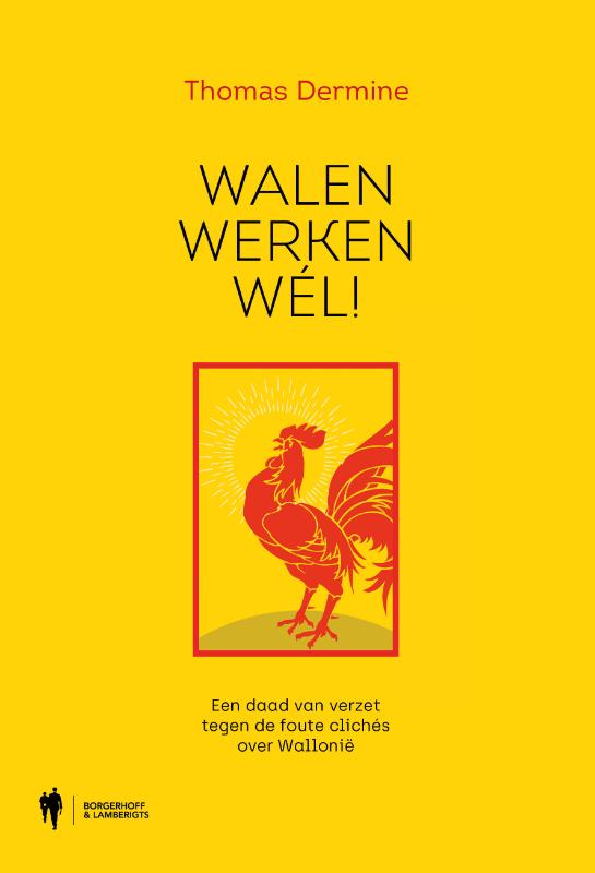 Thomas Dermine Walen Werken Wél!