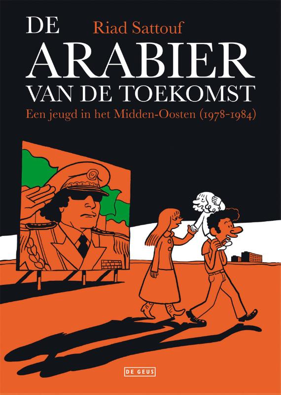 Een jeugd in het Midden-Oosten (1978-1984) / De Arabier van de toekomst / 1