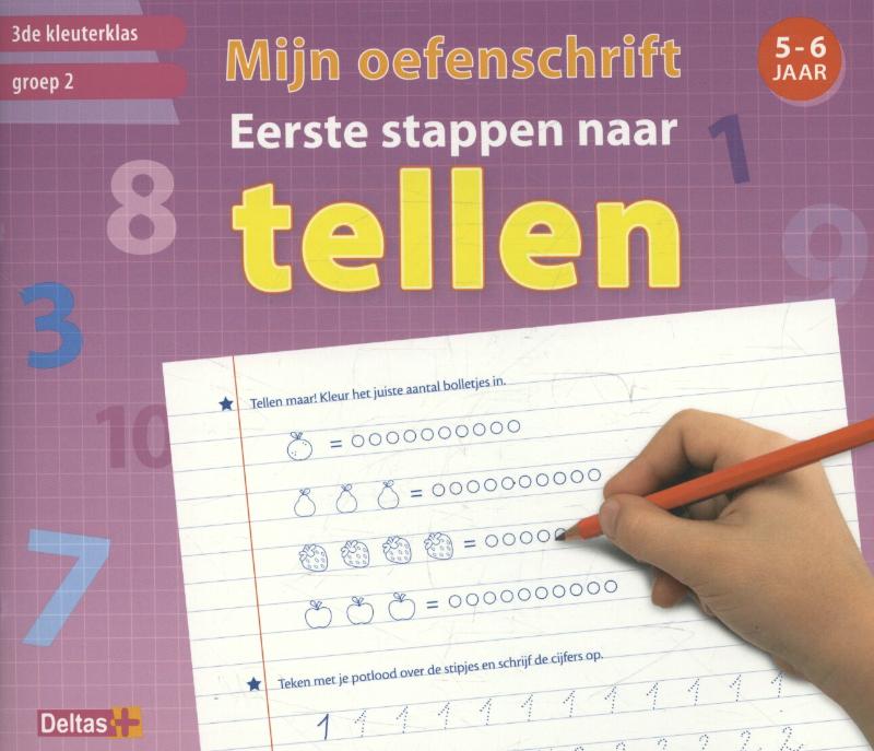 Mijn oefenschrift Eerste stappen naar tellen (5-6 j.) 3de kleuterklas groep 2 / Mijn oefenschrift