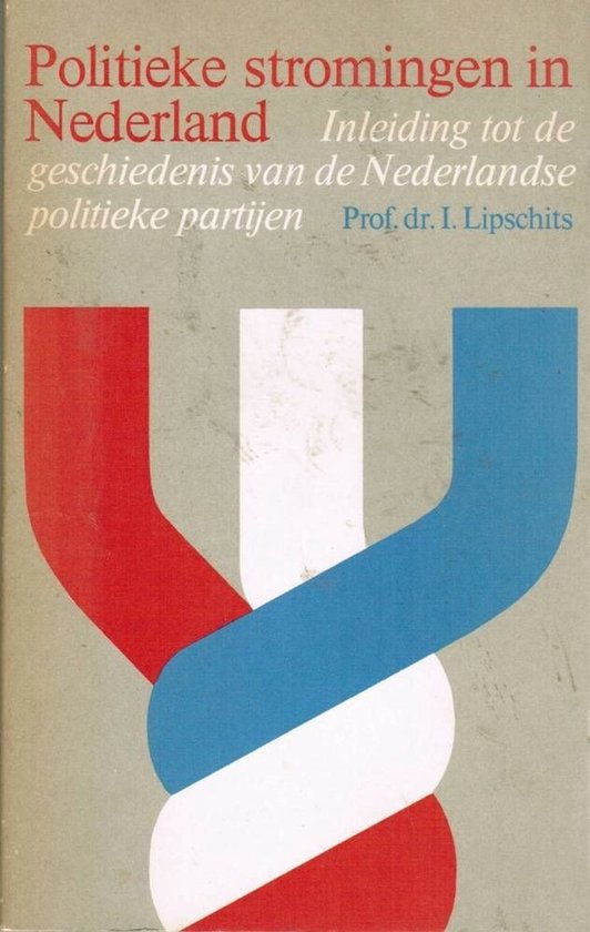 Lipschits Politieke Stromingen In Nederland