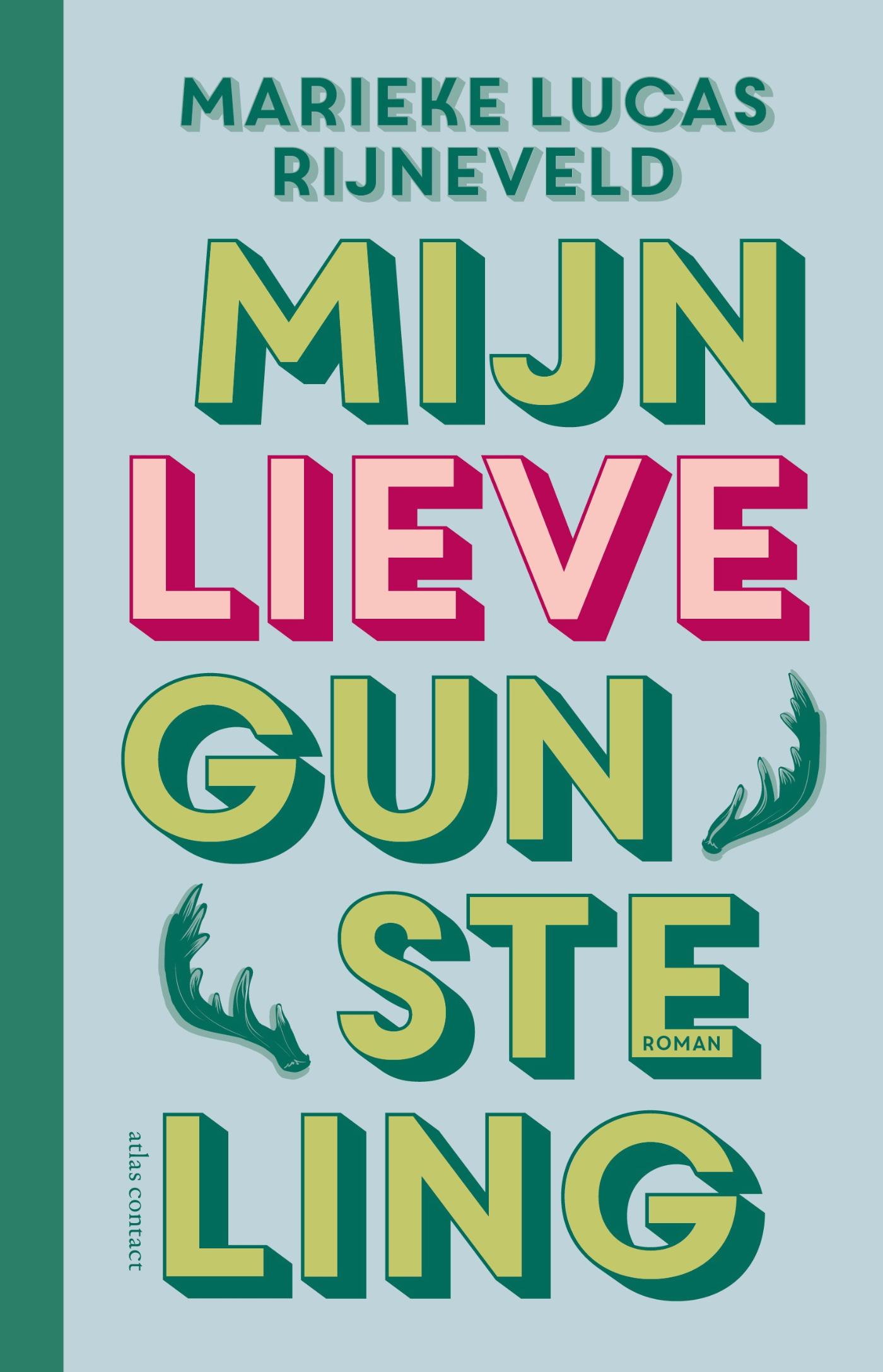 Marieke Lucas Rijneveld Mijn Lieve Gunsteling