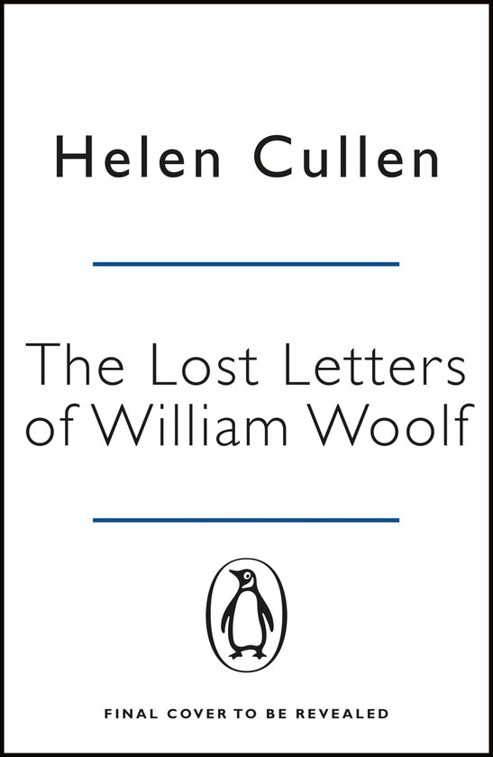 The Lost Letters of William Woolf