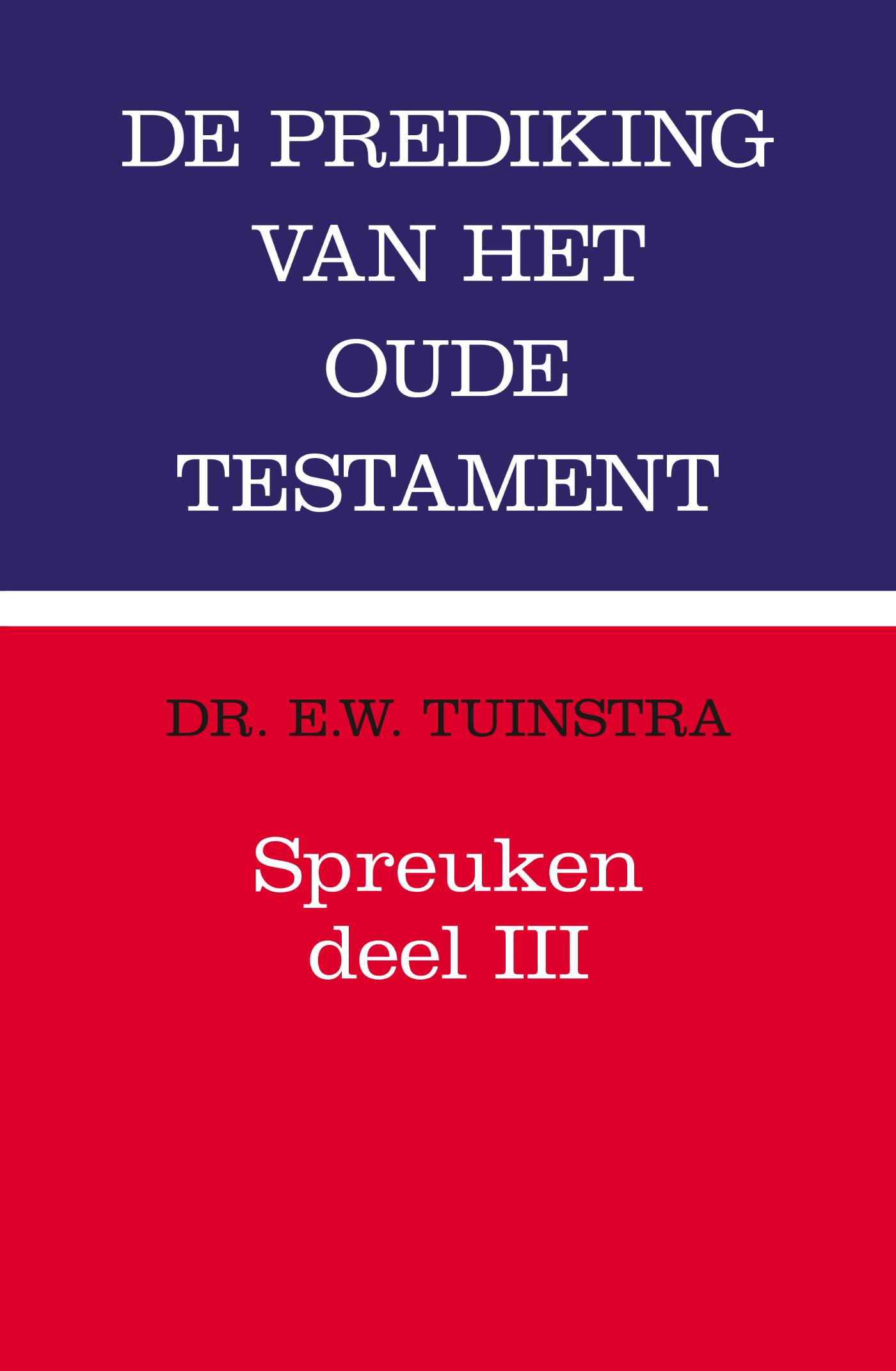 Spreuken / 3 / Prediking van het Oude Testament (POT)