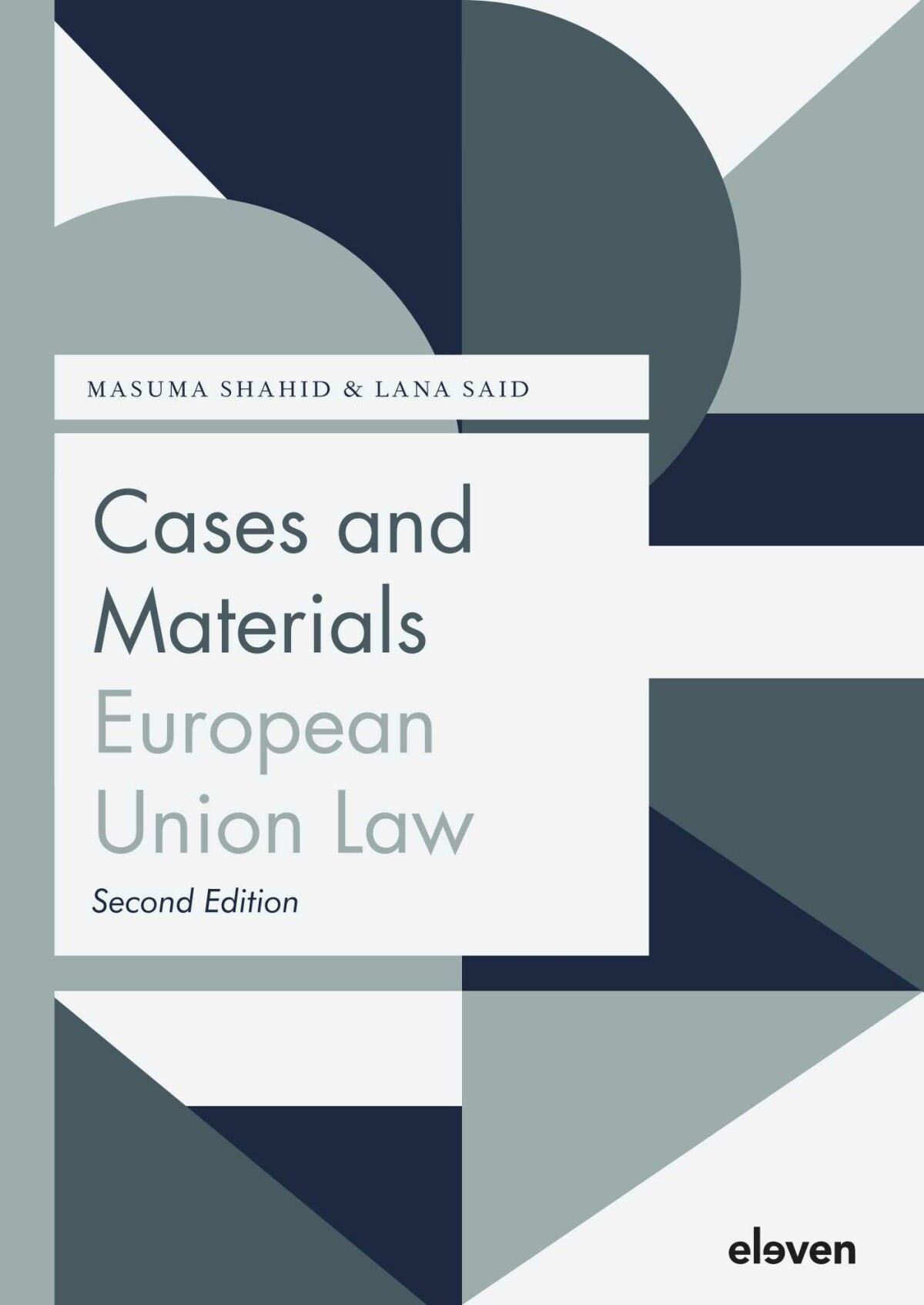 Masuma Shahid Cases And Materials European Union Law / Boom Jurisprudentie En Documentatie