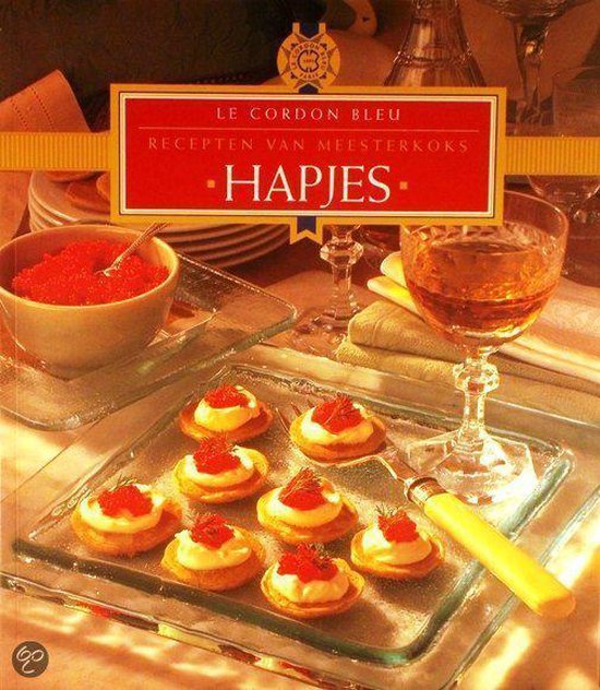 Kay Halsey Le Cordon Bleu Hapjes / Le Cordon Bleu Recepten Van Meesterkoks