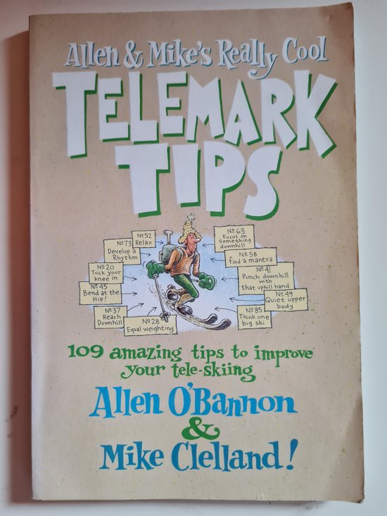 Allen and Mike's Really Cool Telemark Tips