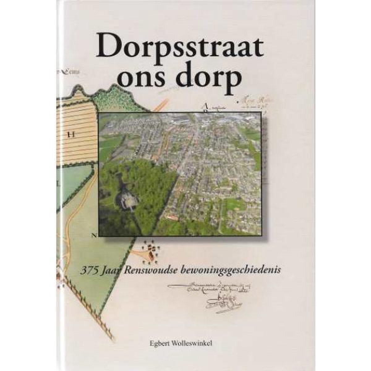 Dorpsstraat ons dorp / Regio-Boek