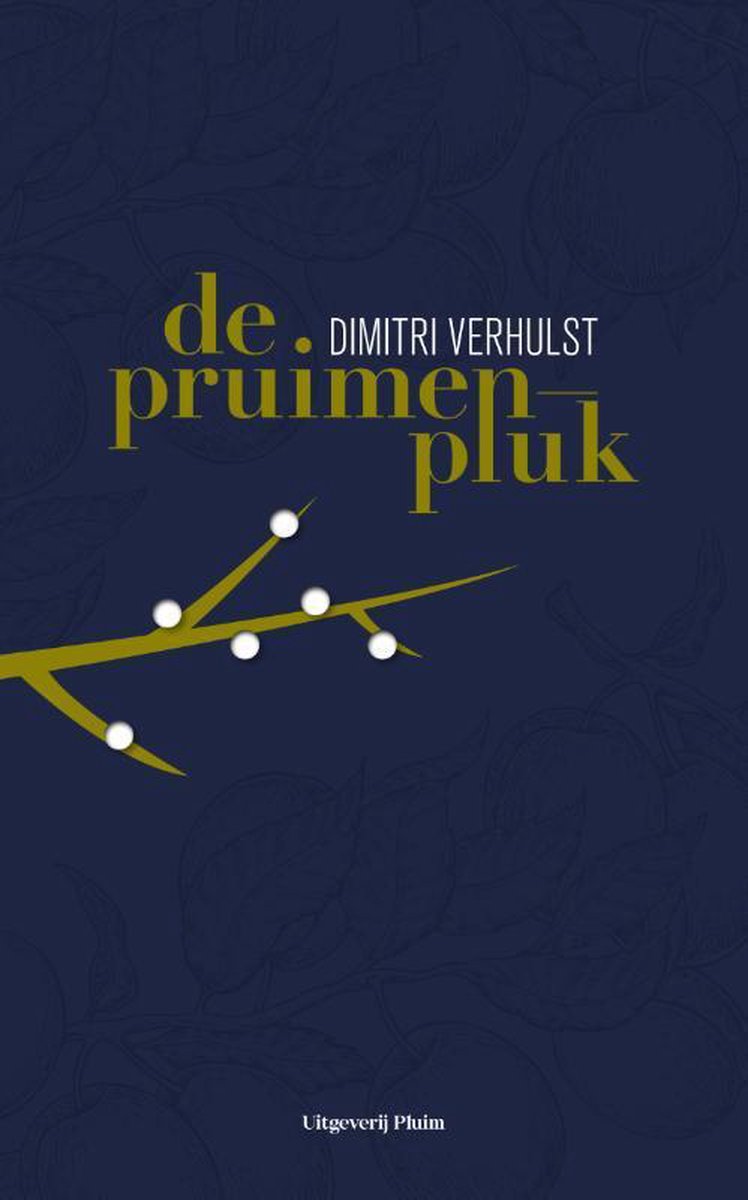 Dimitri Verhulst De Pruimenpluk thumbnail