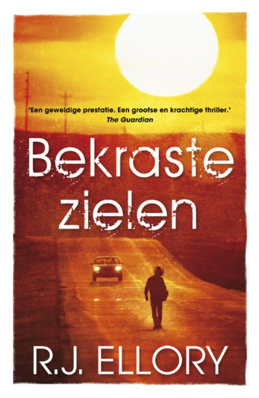 R.J. Ellory Bekraste Zielen