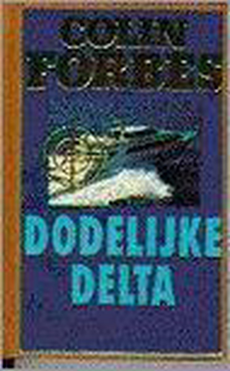 boekenbalie_9789022514191_cover Dodelijke delta