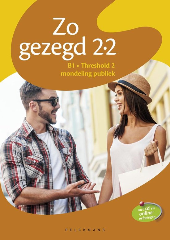 Threshold 2 mondeling publiek / HB / Leerwerkboek en cd / Zo gezegd 2.2