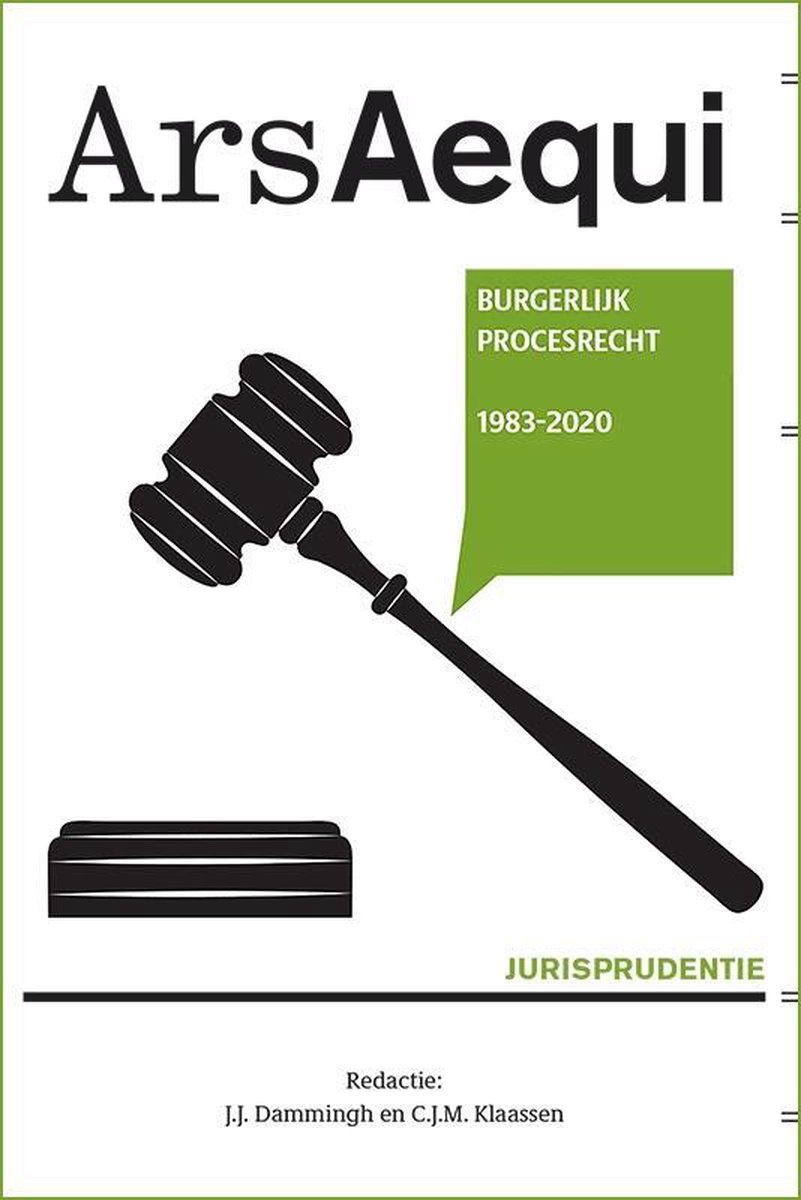 Jurisprudentie Burgerlijk Procesrecht 1983-2020 / Ars Aequi Jurisprudentie
