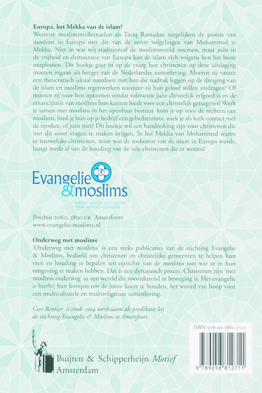 Onderweg met moslims 3 zomer 2007 - Europa, het mekka van de islam? achterkant