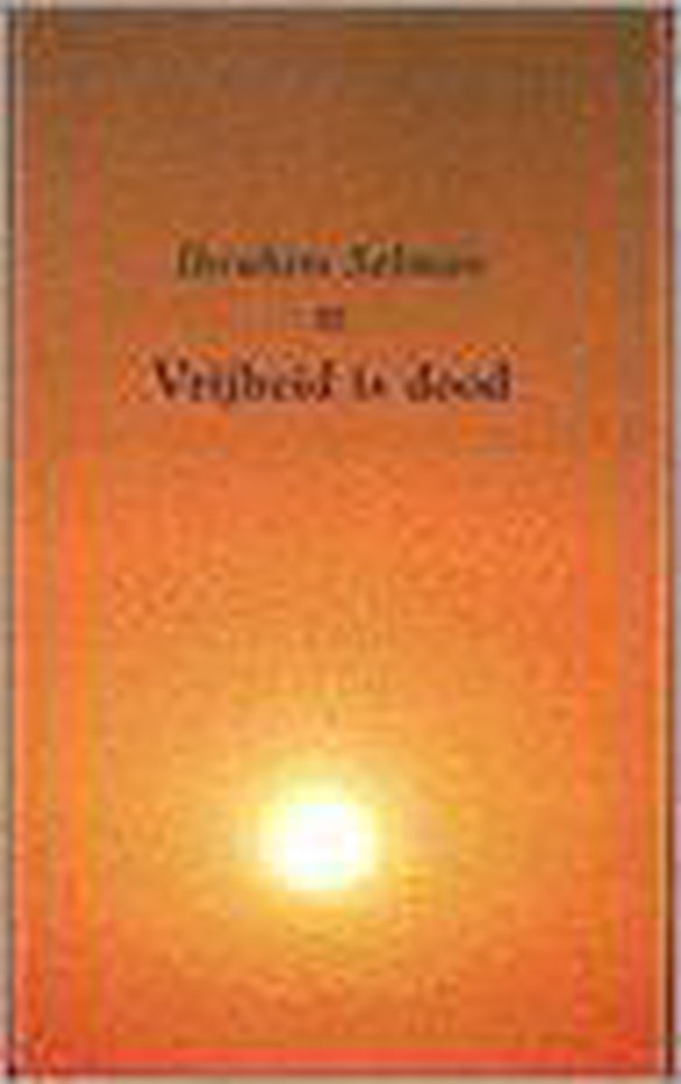 boekenbalie_9789062654833_cover Vrijheid Is Dood
