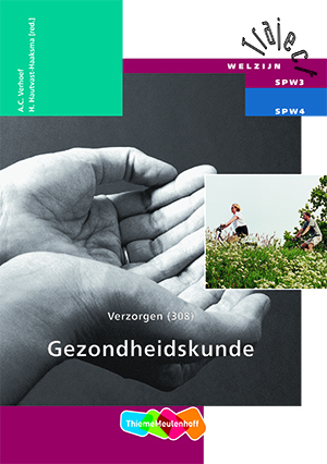 A.C. Verhoef Verzorgen / 308 Gezondheidskunde / Theorieboek / Traject Welzijn