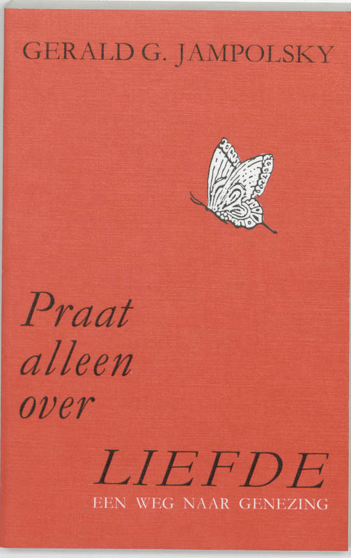 G.G. Jampolsky Praat Alleen Over Liefde thumbnail