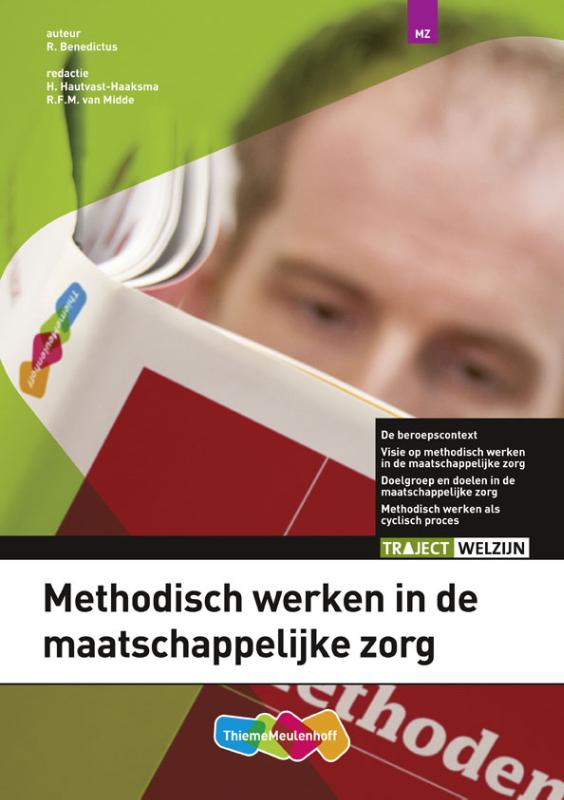 Methodisch handelen maatschappelijke zorg / Basisboek / Traject Welzijn